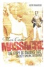 Then Came Massacre