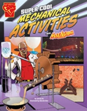 Super Cool Mechanical Activities with Max Axiom