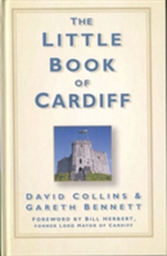The Little Book of Cardiff