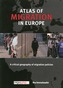 The Atlas of Migration in Europe