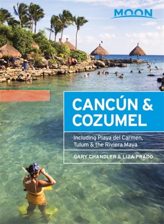 Moon Cancun & Cozumel (Twelfth Edition)