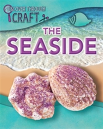 Discover Through Craft: The Seaside