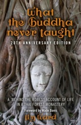 What the Buddha Never Taught