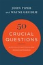 50 Crucial Questions