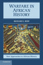 Warfare in African History