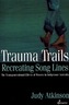 Trauma Trails