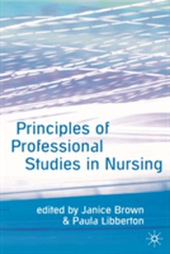 Principles of Professional Studies in Nursing