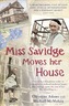 Miss Savidge Moves Her House