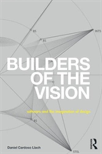 Builders of the Vision