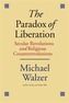 The Paradox of Liberation