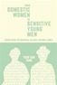 From Domestic Women to Sensitive Young Men