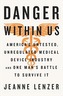 The Danger Within Us