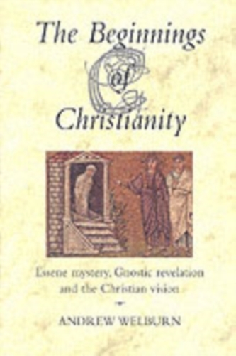 The Beginnings of Christianity