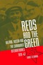 Reds and the Green
