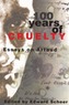 100 Years Of Cruelty