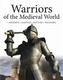 Warriors of the Medieval World