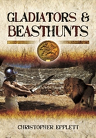 Gladiators and Beasthunts