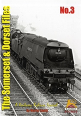 The Somerset and Dorset Files