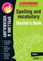 Spelling and Vocabulary Teacher's Book (Year 2)