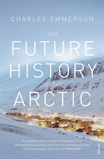 The Future History of the Arctic