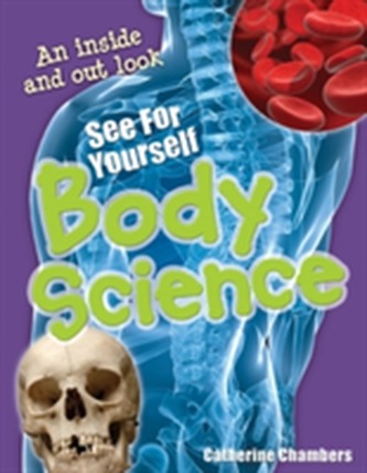 See for Yourself - Body Science