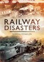 Images of Transport: Railway Disasters