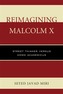 Reimagining Malcolm X