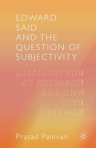 Edward Said and the Question of Subjectivity