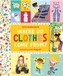 Where Do Clothes Come from?