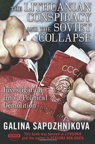 The Lithuanian Conspiracy and the Soviet Collapse