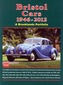 Bristol Cars  1946 -2012 a Brooklands Portfolio