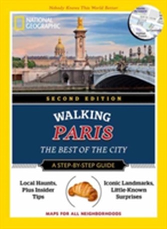 National Geographic Walking Paris, 2nd Edition