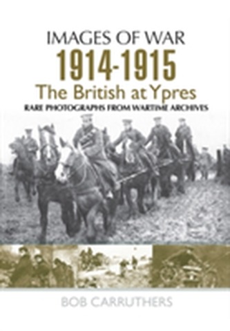 The British at First and Second Ypres