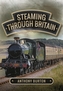 A Steam Engine Pilgrimage