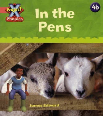 Project X Phonics Pink: 4b In the Pens