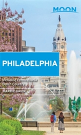 Moon Philadelphia (Fourth Edition)