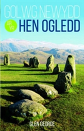 Golwg Newydd ar yr Hen Ogledd