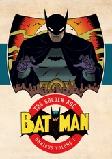 Batman The Golden Age Omnibus HC Vol 01