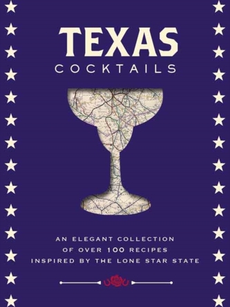 Texas Cocktails