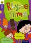 Oxford Reading Tree Story Sparks: Oxford Level  11: Rhyme Slime