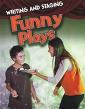 Writing and Staging Funny Plays