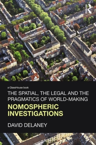 The Spatial, the Legal and the Pragmatics of World-Making