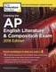 Cracking the AP English Literature and Composition Exam, 2018 Edition