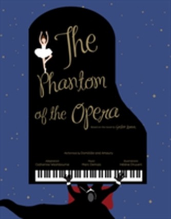 Phantom of the Opera, The