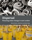 Dispersal