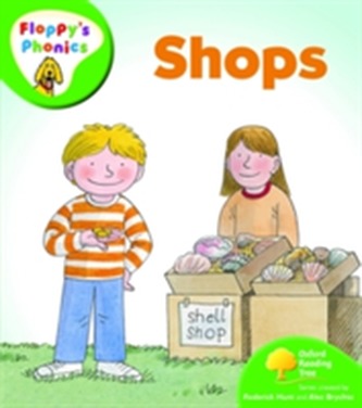 Oxford Reading Tree: Level 2: Floppy's Phonics: Shops
