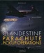 Clandestine Parachute Pick Up Operations