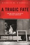 A Tragic Fate