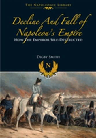 Decline and Fall of Napoleon's Empire