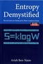 Entropy Demystified: The Second Law Reduced To Plain Common Sense (Revised Edition)